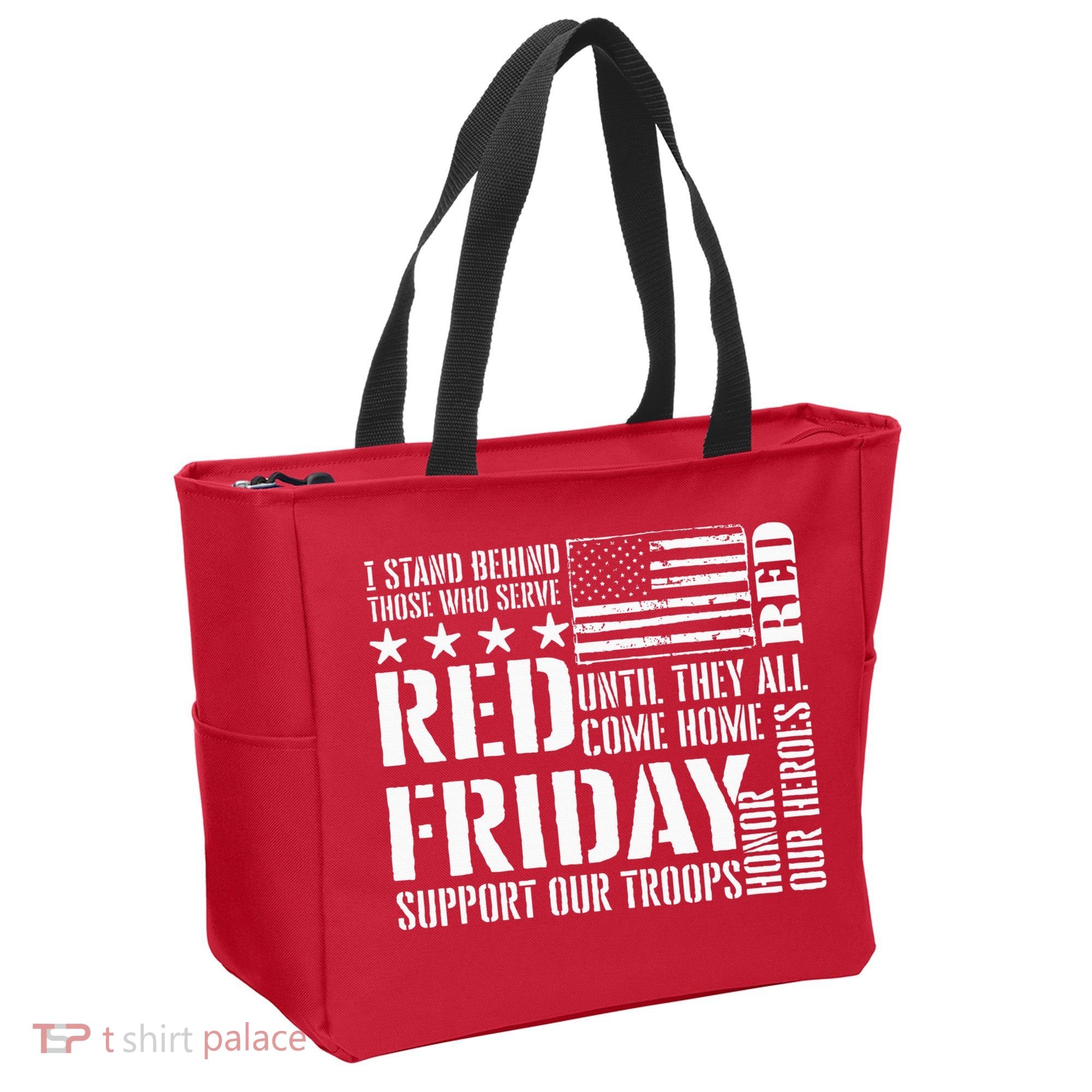 I Stand Behind Those Who Serve American Flag Red Friday Tote Bag