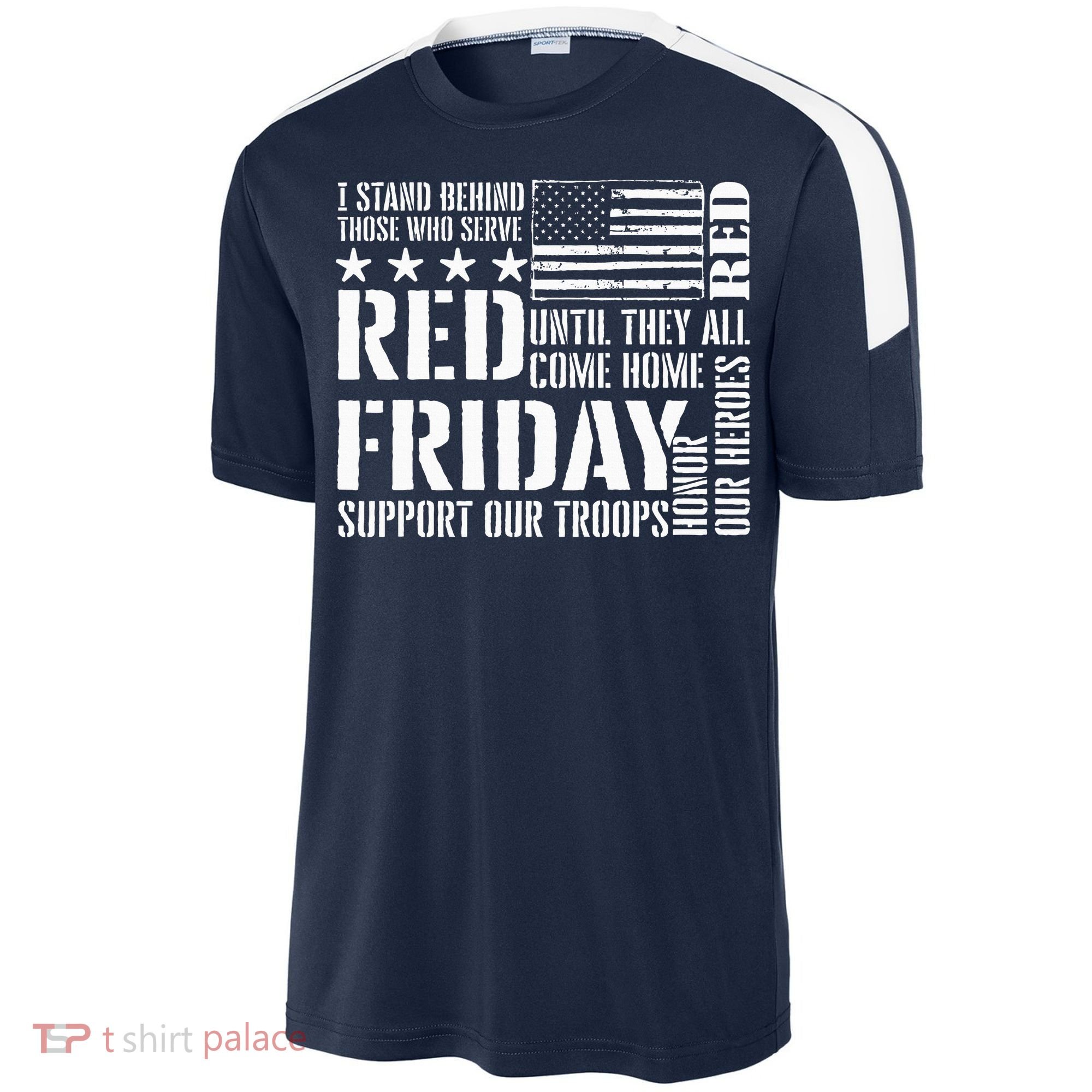 I Stand Behind Those Who Serve American Flag Red Friday Sport-Tek Competitor United Soccer Jersey