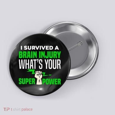 I Survived Brain Injury Awareness TBI Brain Injury Survivor Button