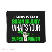 I Survived Brain Injury Awareness TBI Brain Injury Survivor Mousepad thumb 0