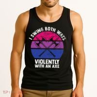 I Swing Both Ways Violently With An Axe Bisexual LGBT Pride Tank Top thumb 3