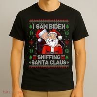 I Saw Biden Sniffing Santa Claus Funny Biden Ugly Xmas T-Shirt thumb 3