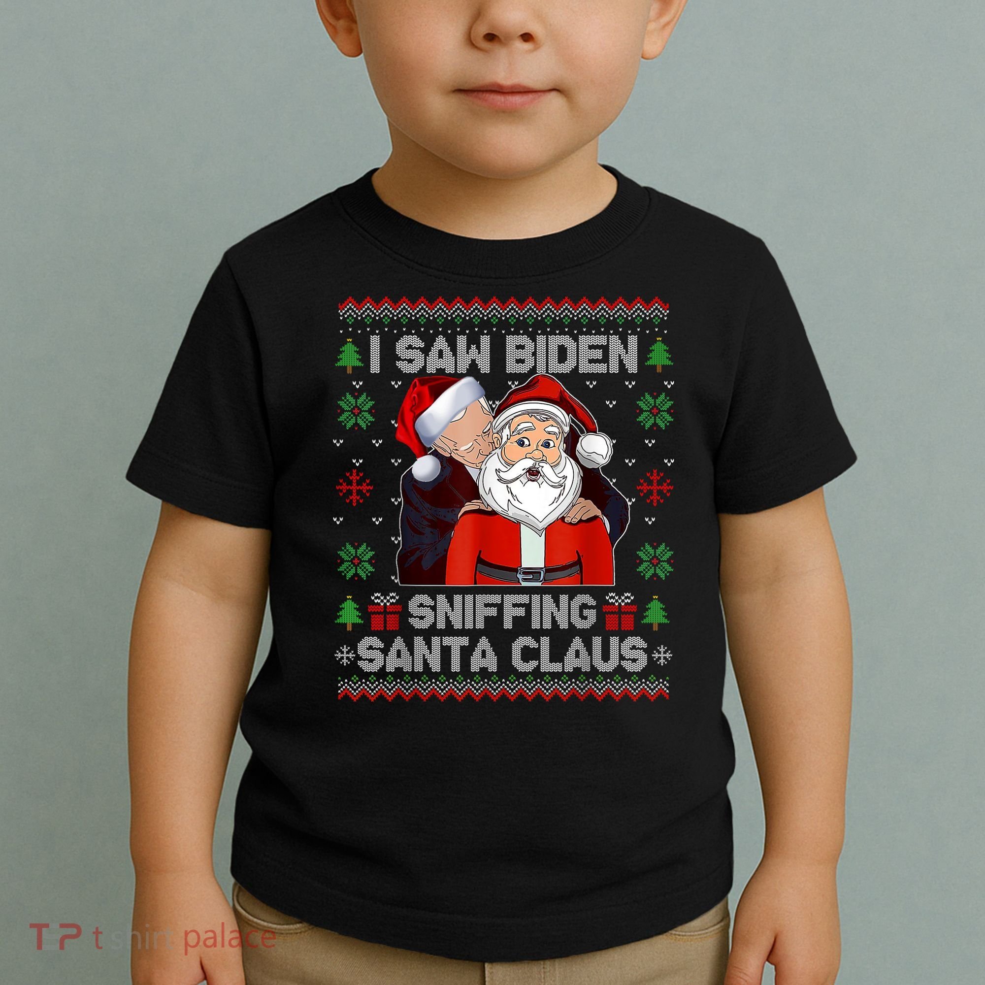 I Saw Biden Sniffing Santa Claus Funny Biden Ugly Xmas Toddler T-Shirt