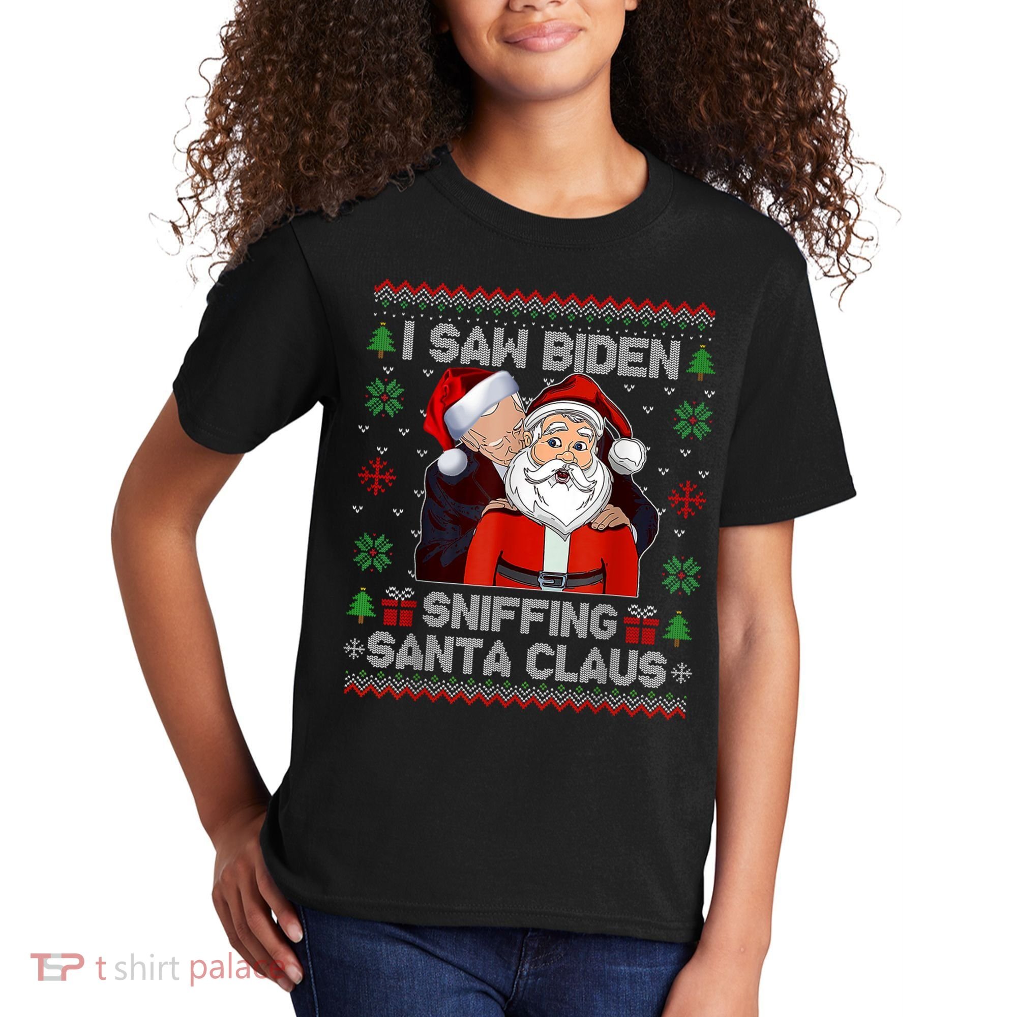 I Saw Biden Sniffing Santa Claus Funny Biden Ugly Xmas Kids T-Shirt