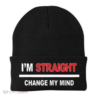 I’M Straight Change My Mind Beanie