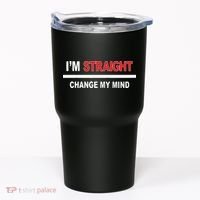 I’M Straight Change My Mind Tumbler thumb 0