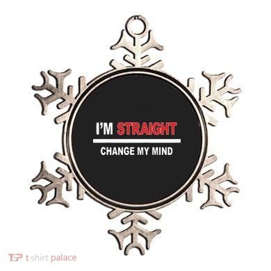 I’M Straight Change My Mind Ornament