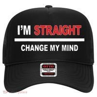 I’M Straight Change My Mind Hat thumb 0