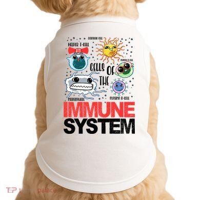 Immune System Cells Biology Cell Science Humor Doggie Tank