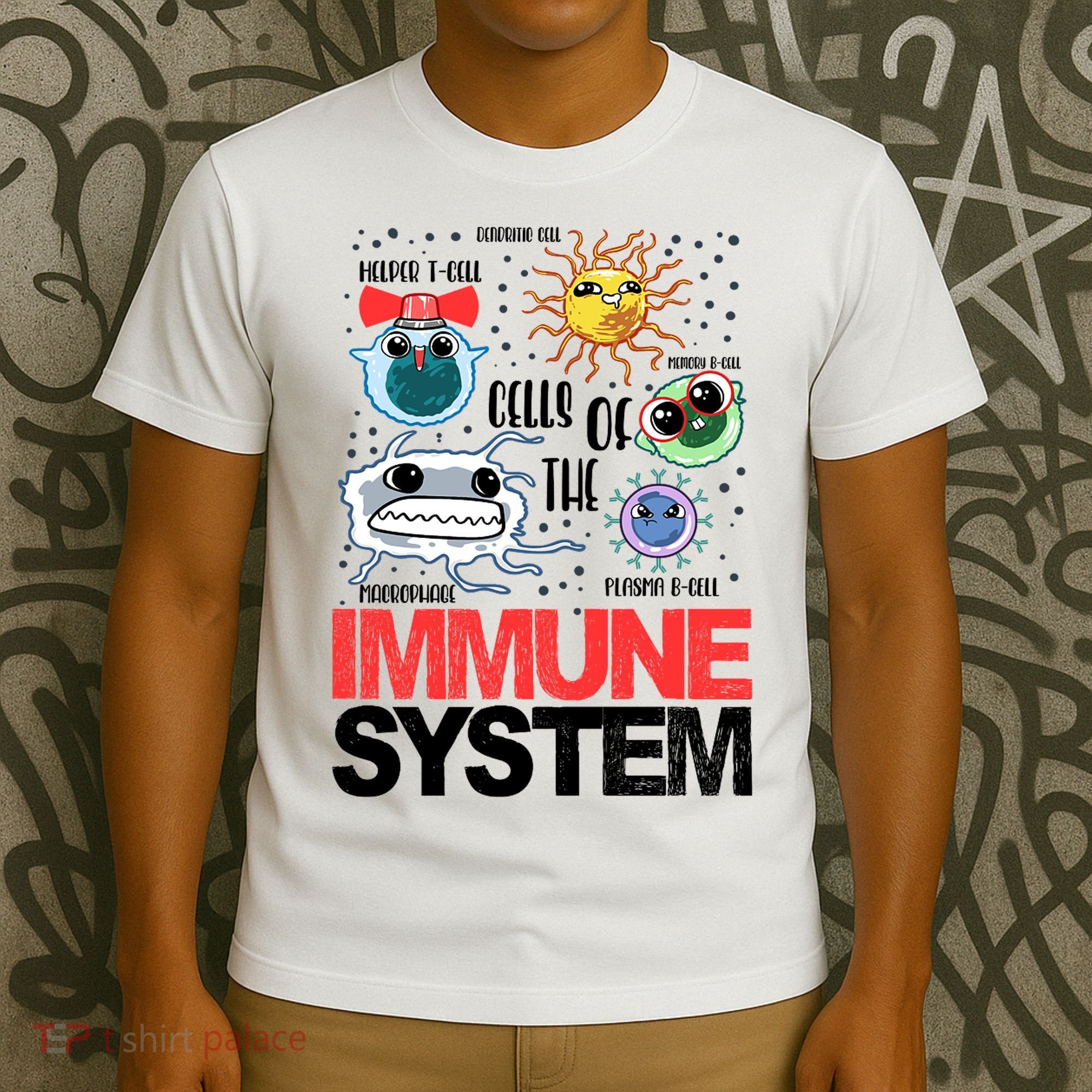Immune System Cells Biology Cell Science Humor T-Shirt