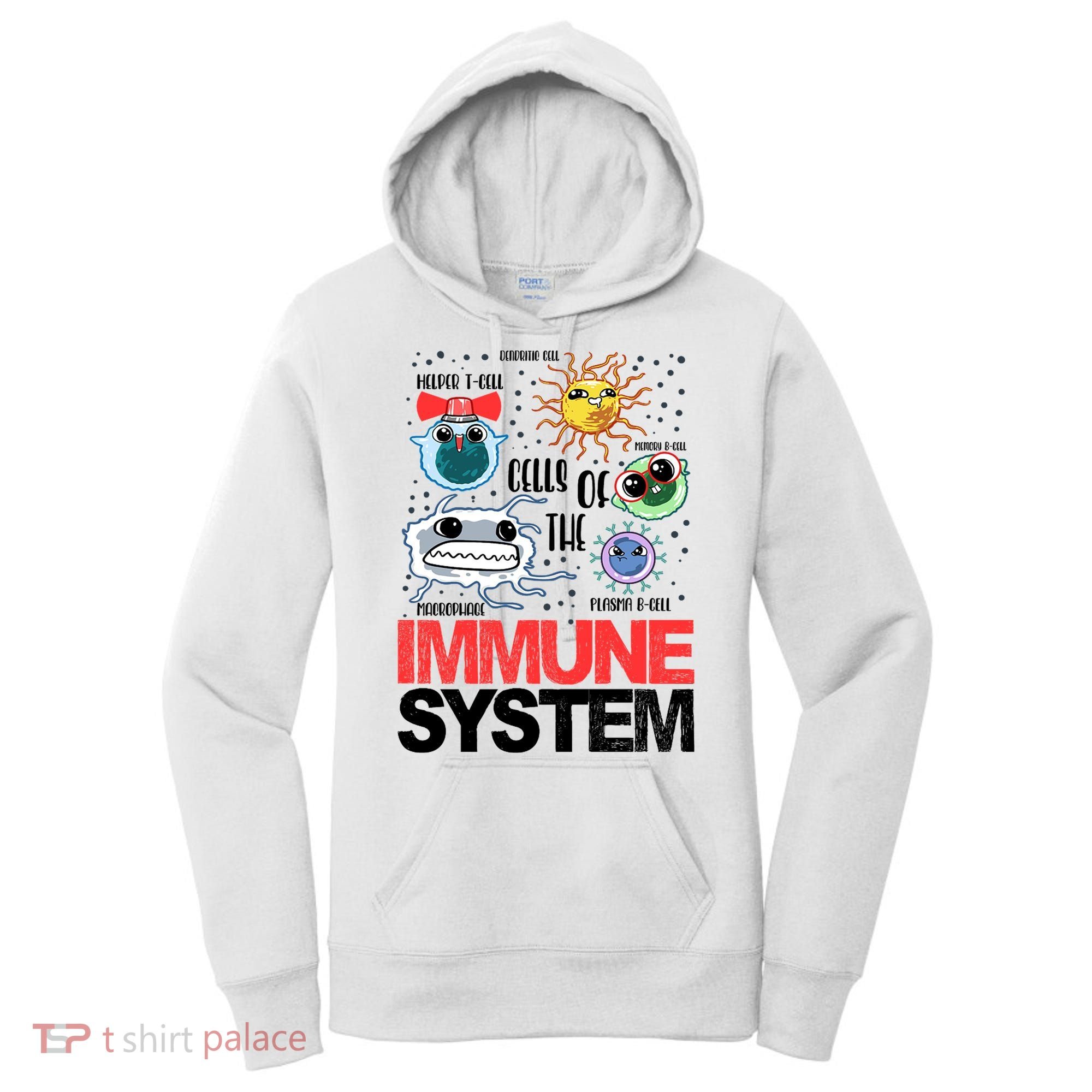 Immune System Cells Biology Cell Science Humor Women's Hoodie