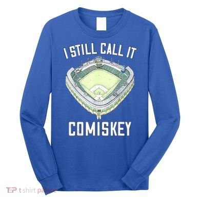 I Still Call It Comiskey Chicago Baseball Vintage Long Sleeve Shirt