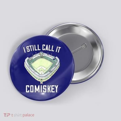 I Still Call It Comiskey Chicago Baseball Vintage Button