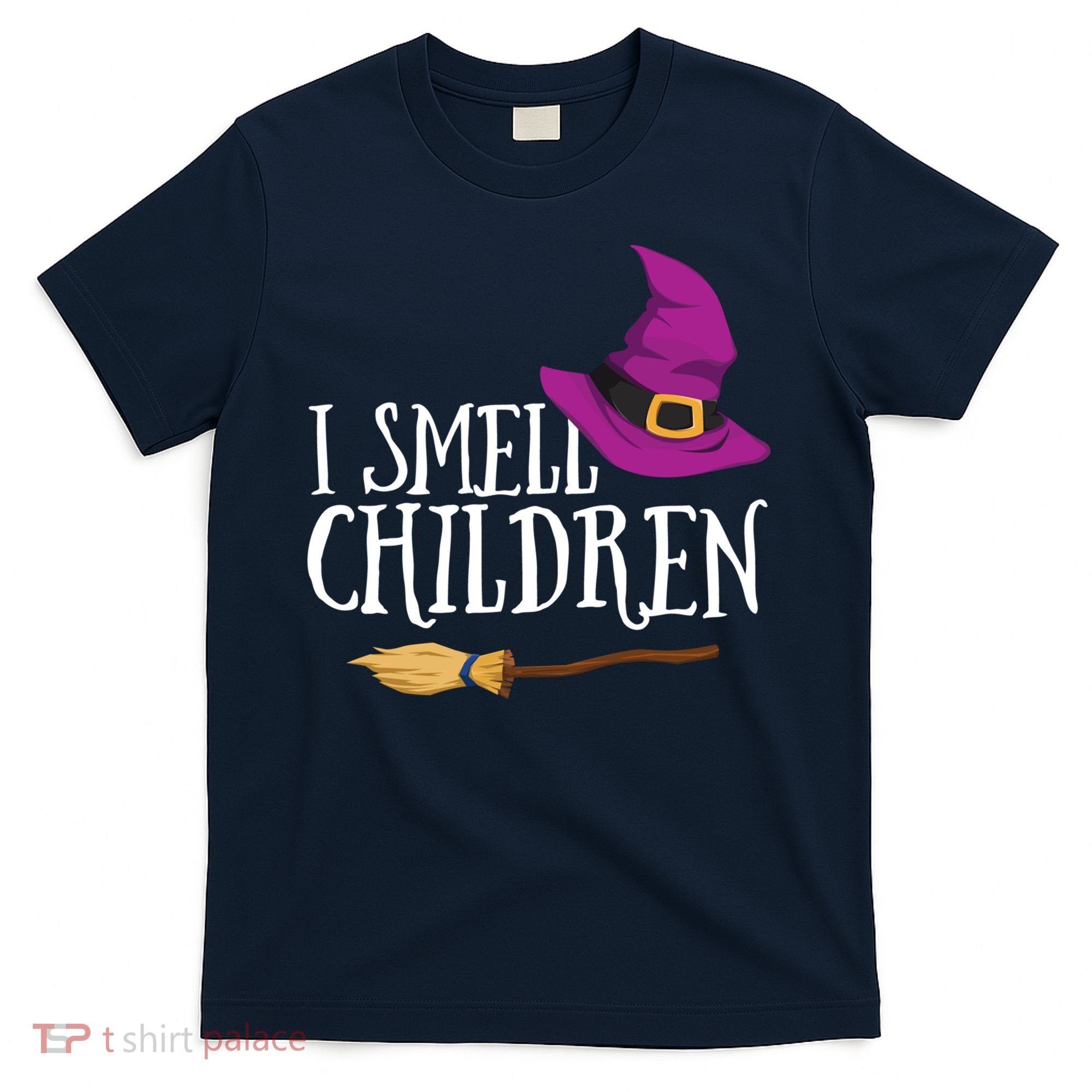 I Smell Children Teacher Halloween Party Witch Easy Costume T-Shirt