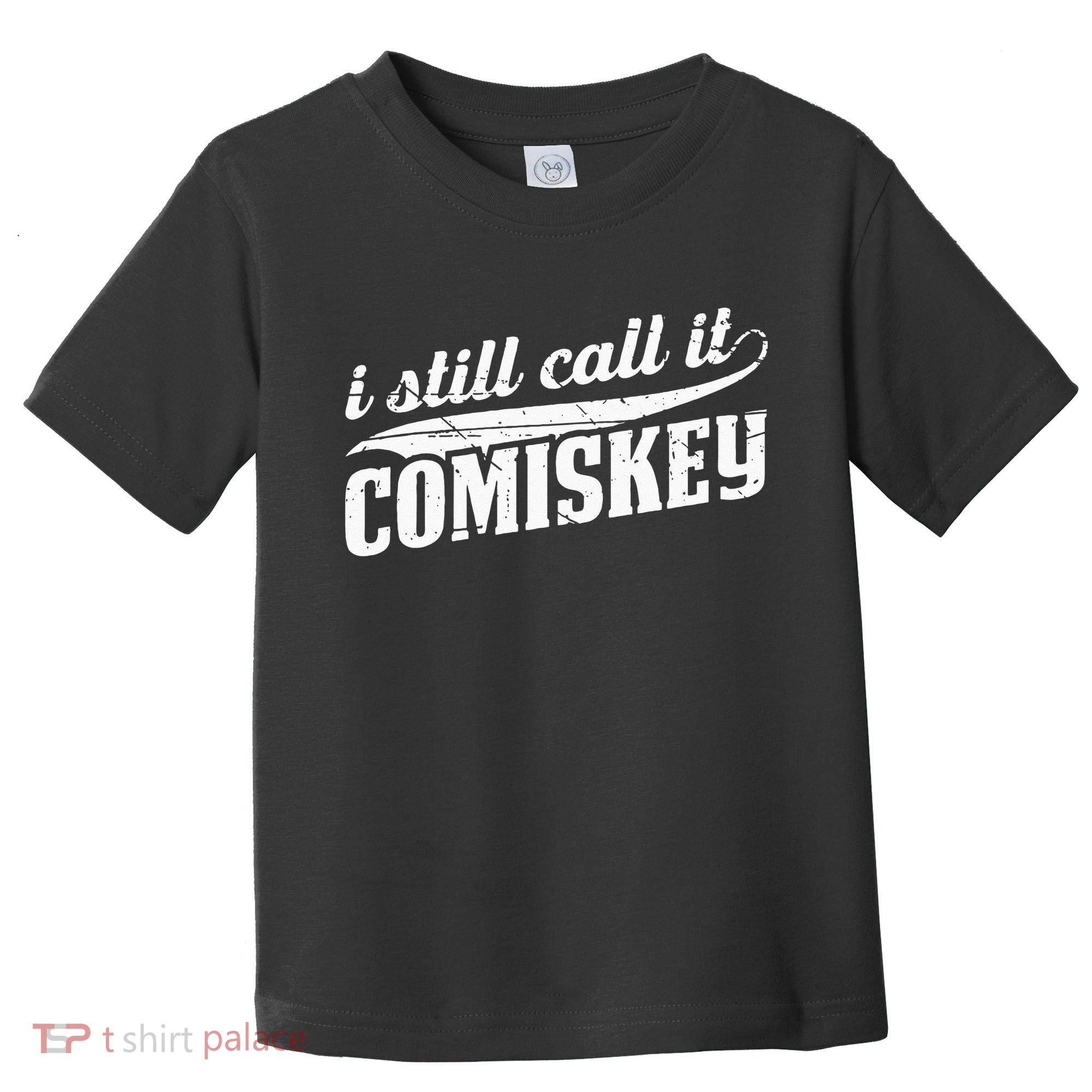 I Still Call It Comiskey Baseball Lovers Toddler T-Shirt