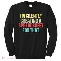 I'm Silently Creating A Spreadsheet For That Sweatshirt thumb 0