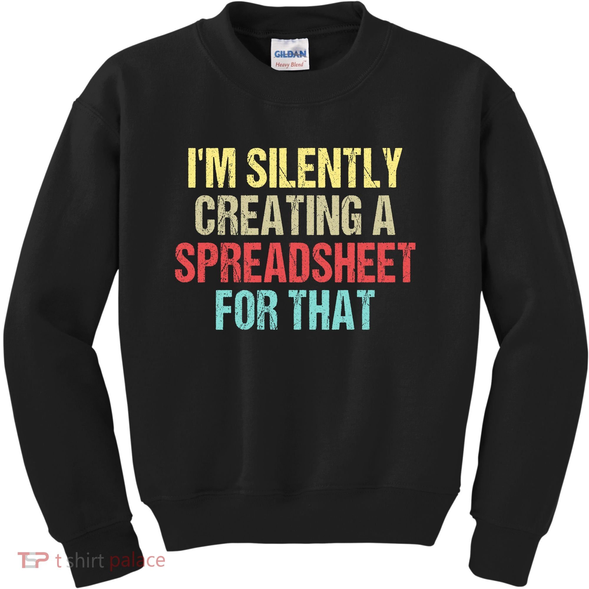 I'm Silently Creating A Spreadsheet For That Kids Sweatshirt