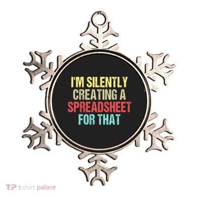 Im Silently Creating A Spreadsheet For That Funny Saying Ornament