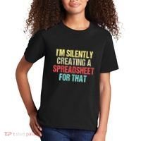 Im Silently Creating A Spreadsheet For That Funny Saying Kids T-Shirt thumb 2