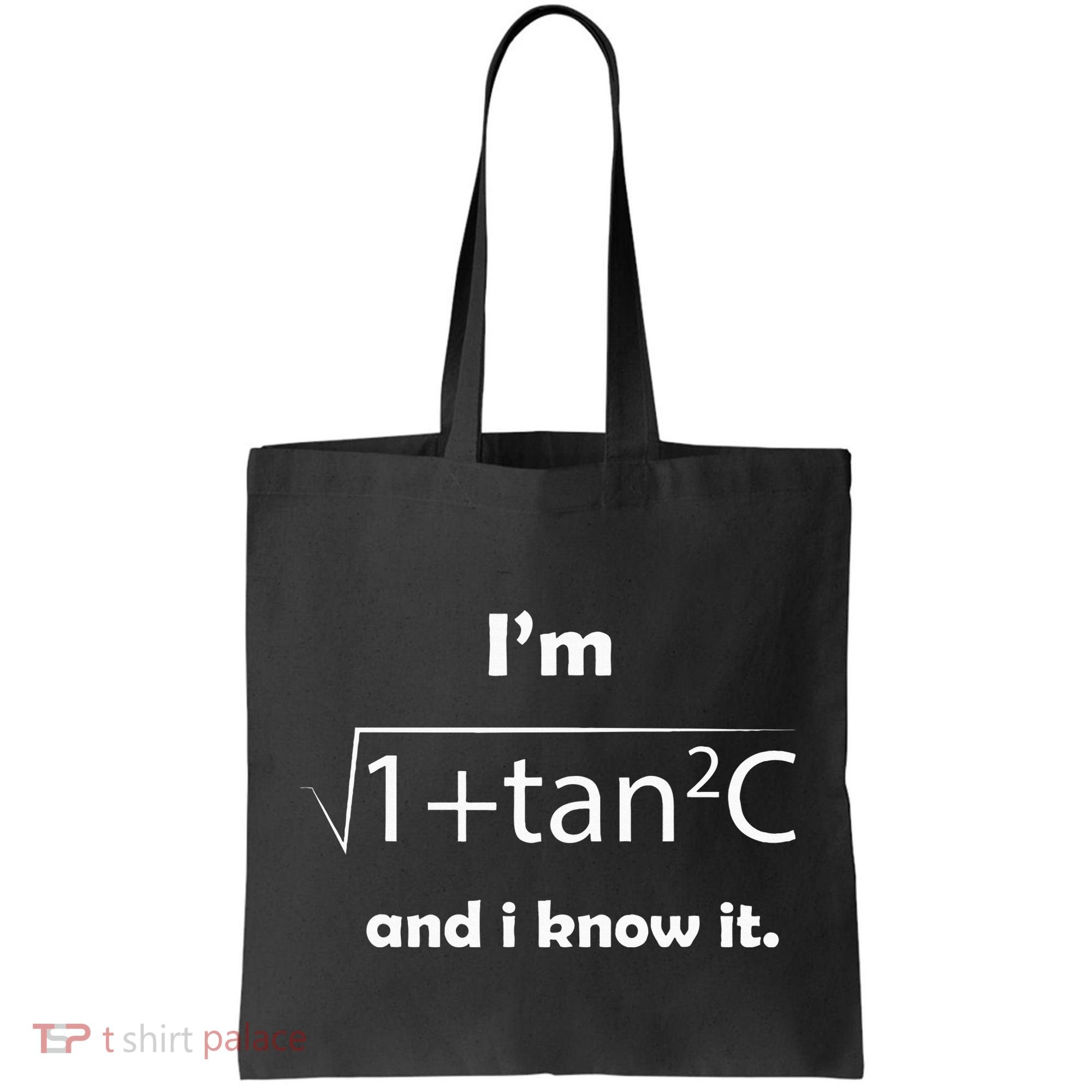IM Sec C And I Know It Funny Sexy Math Humor Tote Bag