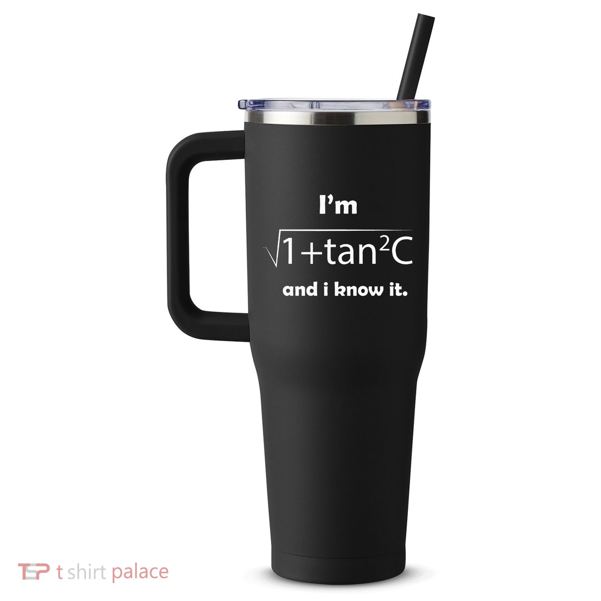 IM Sec C And I Know It Funny Sexy Math Humor 40oz Vacuum Insulated Stainless Steel Travel Tumbler