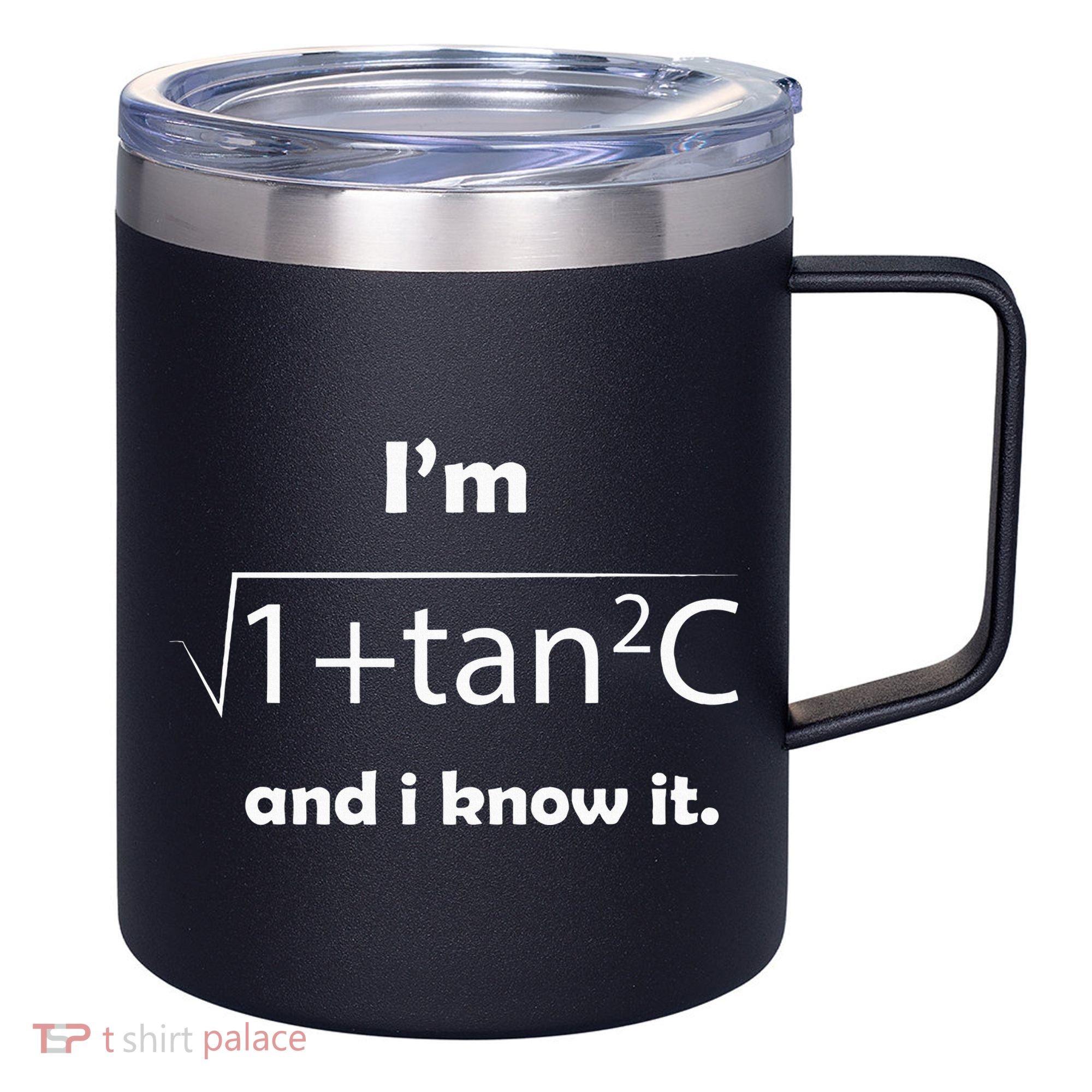 IM Sec C And I Know It Funny Sexy Math Humor 12oz Stainless Steel Coffee Mug