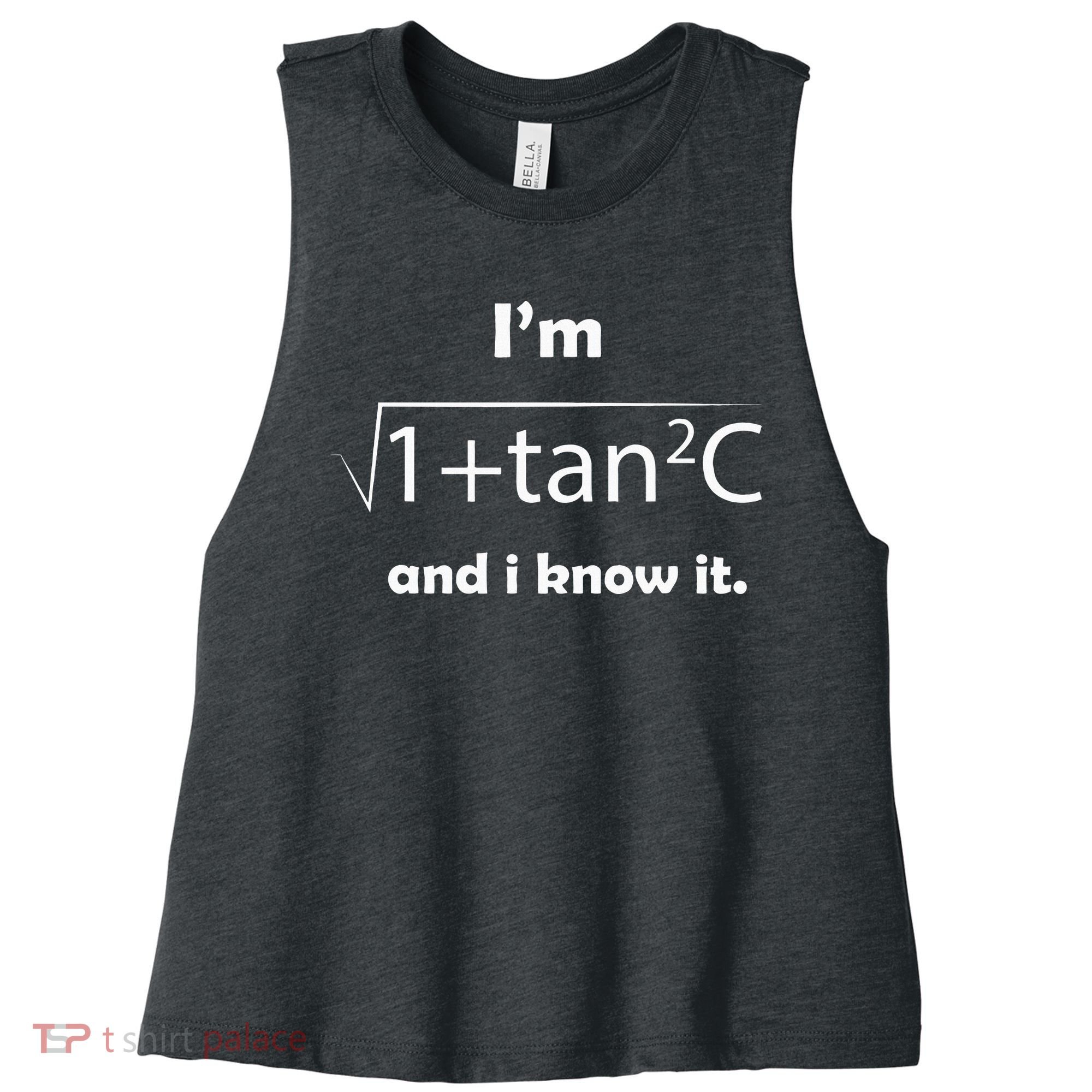 IM Sec C And I Know It Funny Sexy Math Humor Women's Racerback Cropped Tank