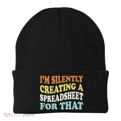 IM Silently Creating A Spreadsheet For That Beanie