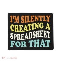 IM Silently Creating A Spreadsheet For That Mousepad thumb 0