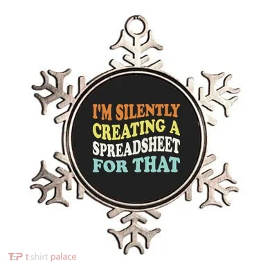 IM Silently Creating A Spreadsheet For That Ornament