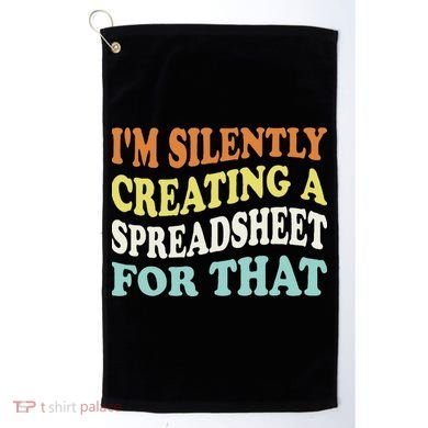 IM Silently Creating A Spreadsheet For That Golf Towel