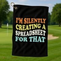 IM Silently Creating A Spreadsheet For That Golf Towel thumb 1