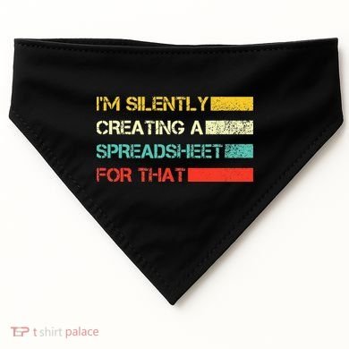 Im Silently Creating A Spreadsheet For That CPA Accountant USA-Made Doggie Bandana