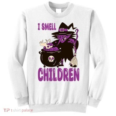 I Smell Children Funny Halloween Witch Sweatshirt