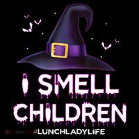 I Smell Children Lunch Lady Life Halloween For Lunch Lady Coffee Mug thumb 5