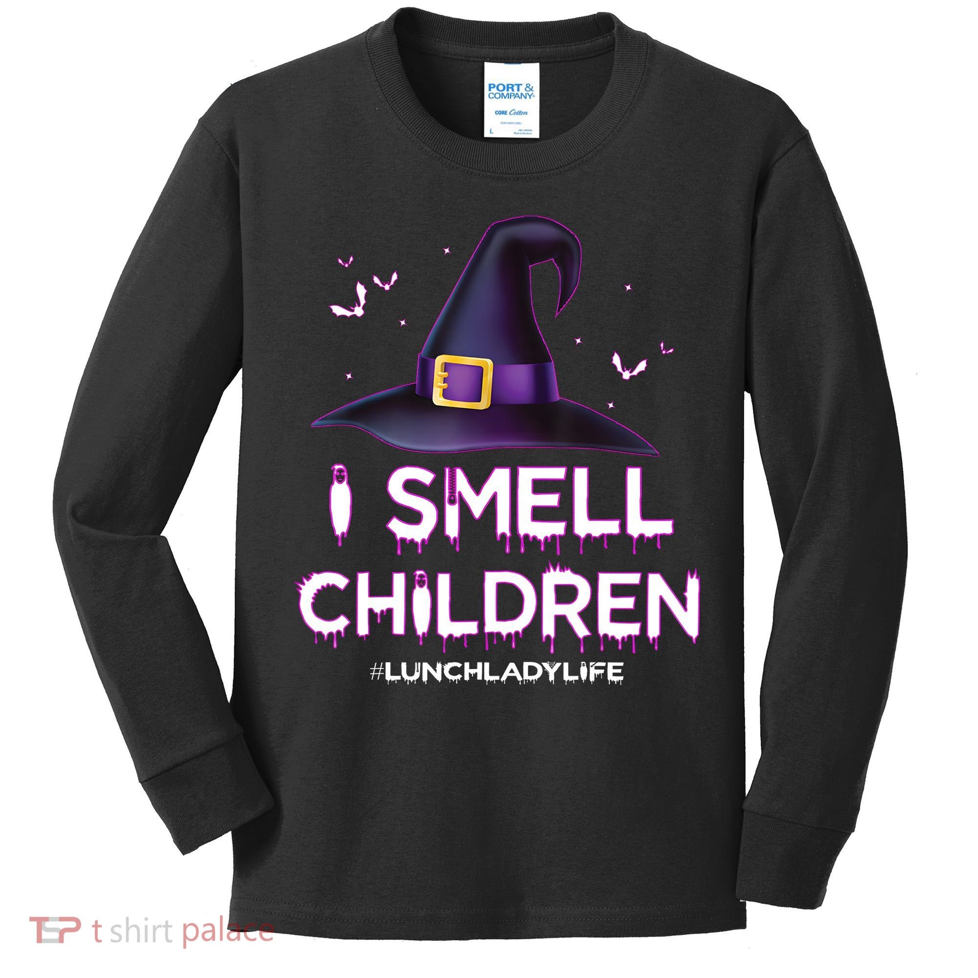 I Smell Children Lunch Lady Life Halloween For Lunch Lady Kids Long Sleeve Shirt