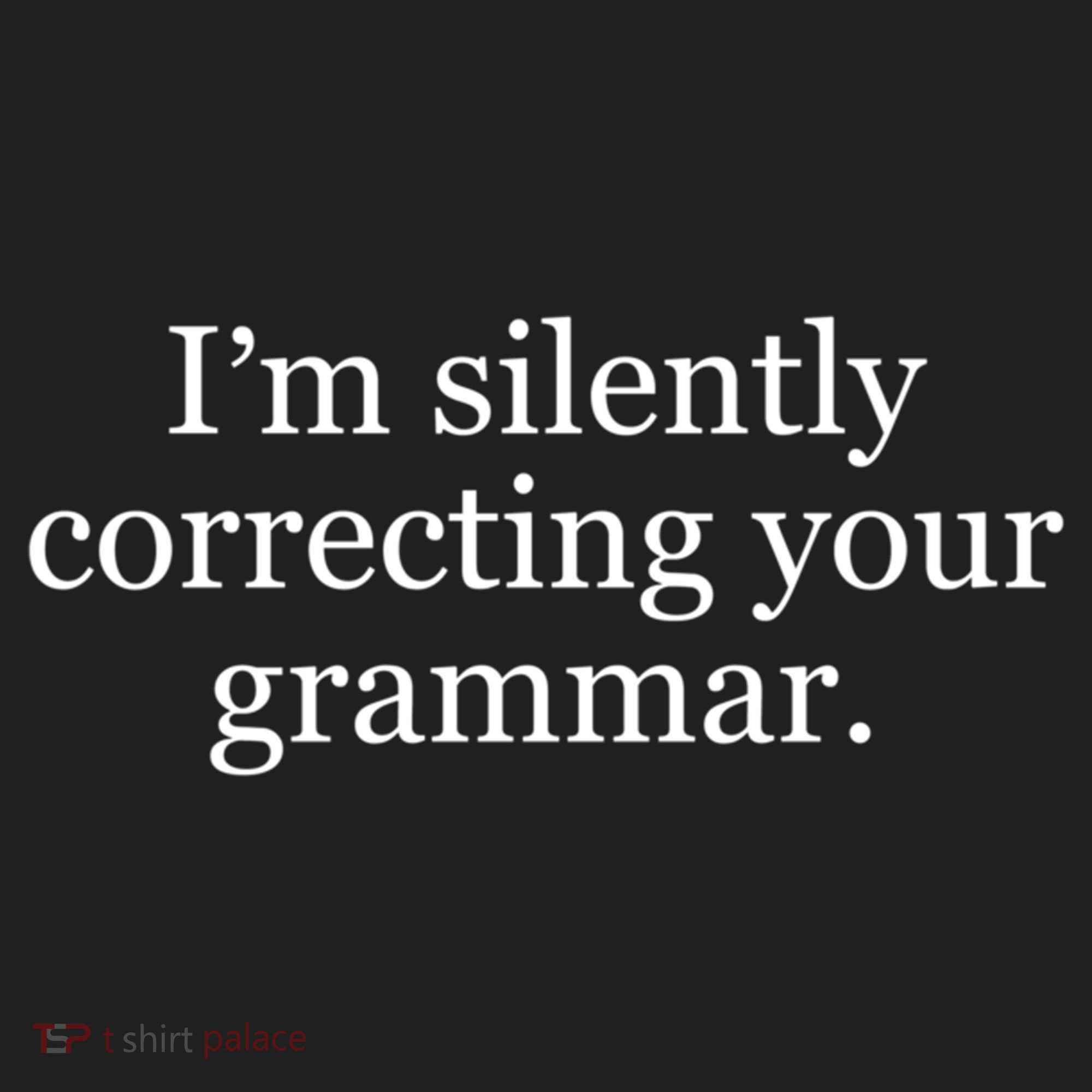 I'm Silently Correcting Your Grammar Cool Gift Golf Towel