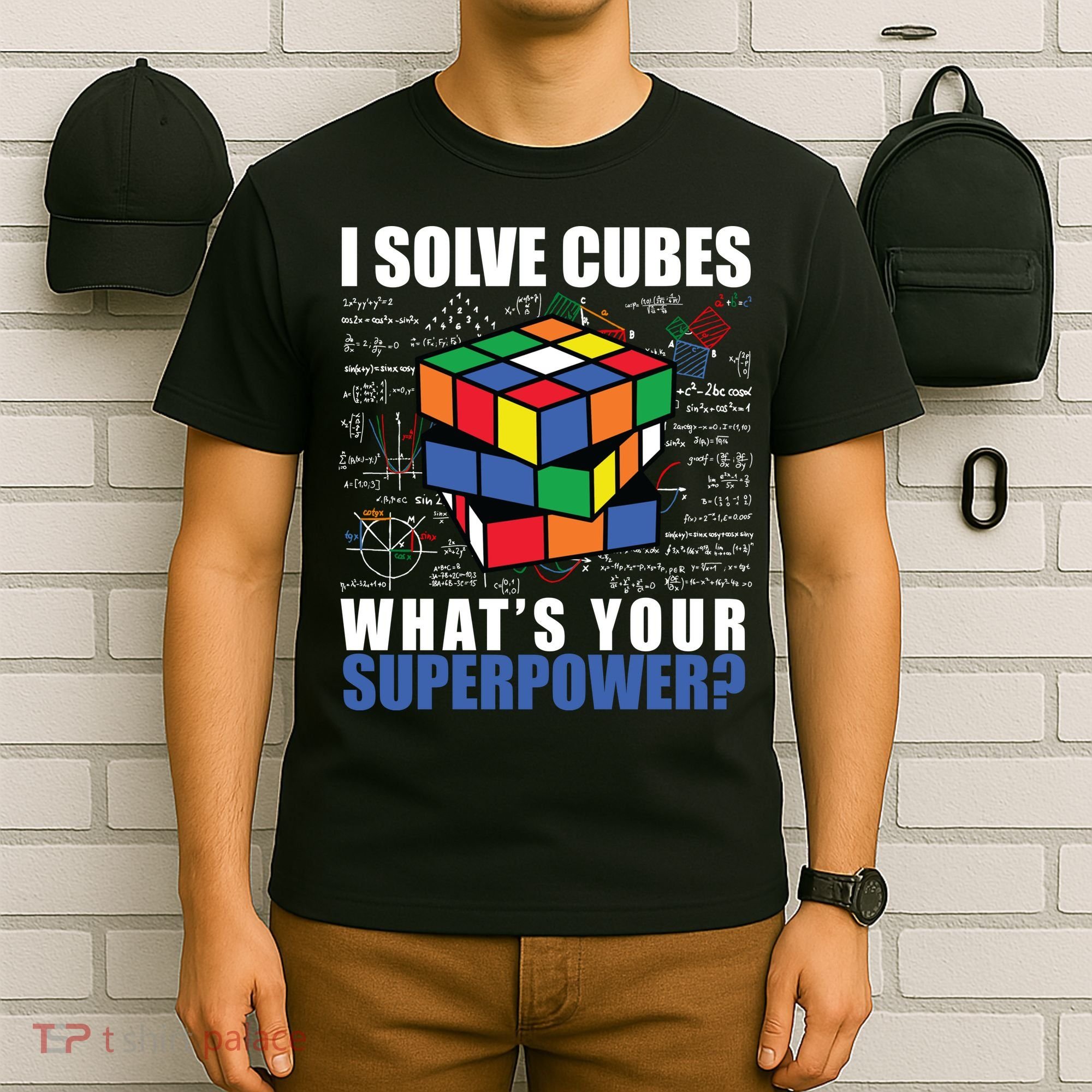 I Solve Cubes What's Your Superpower T-Shirt