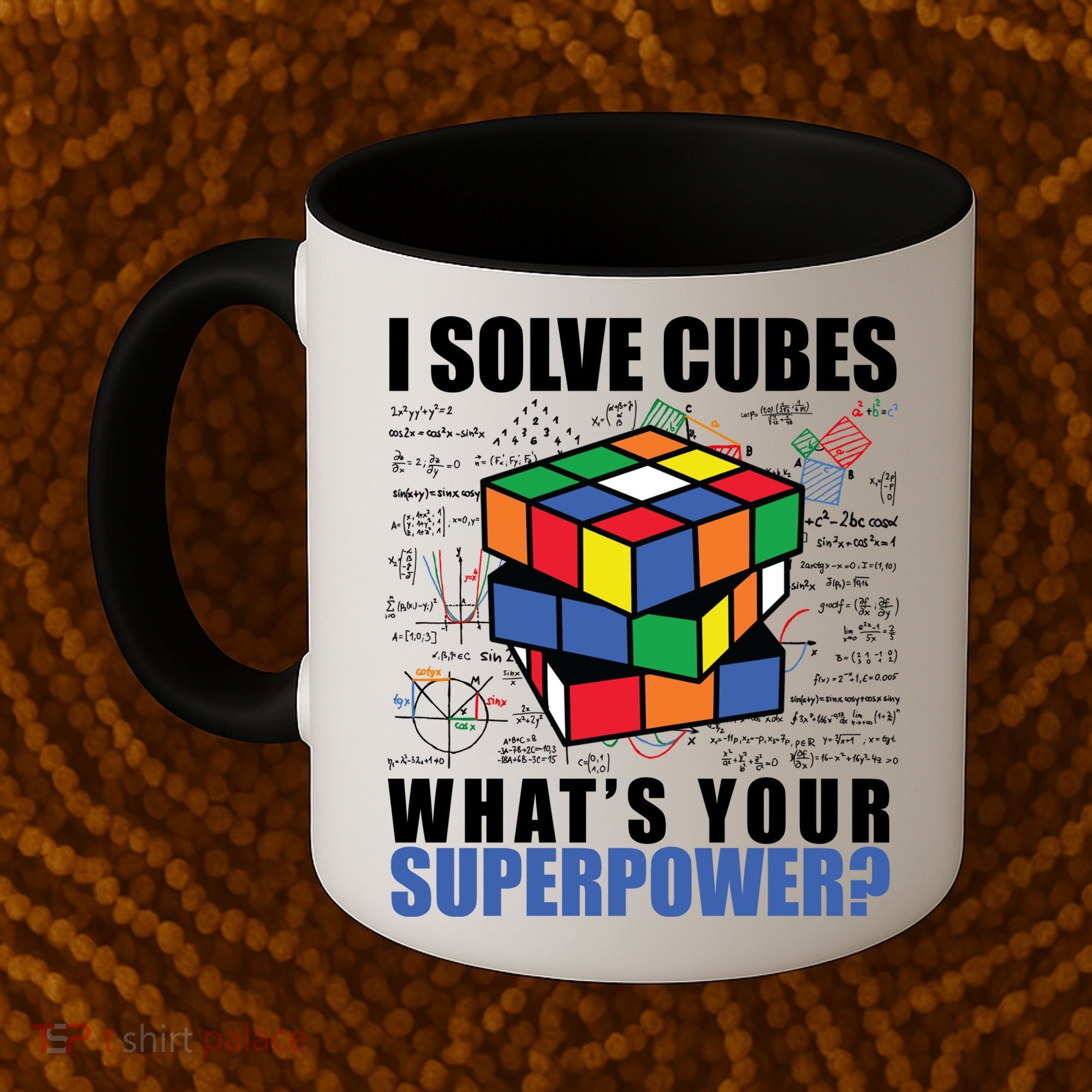 I Solve Cubes What's Your Superpower Coffee Mug