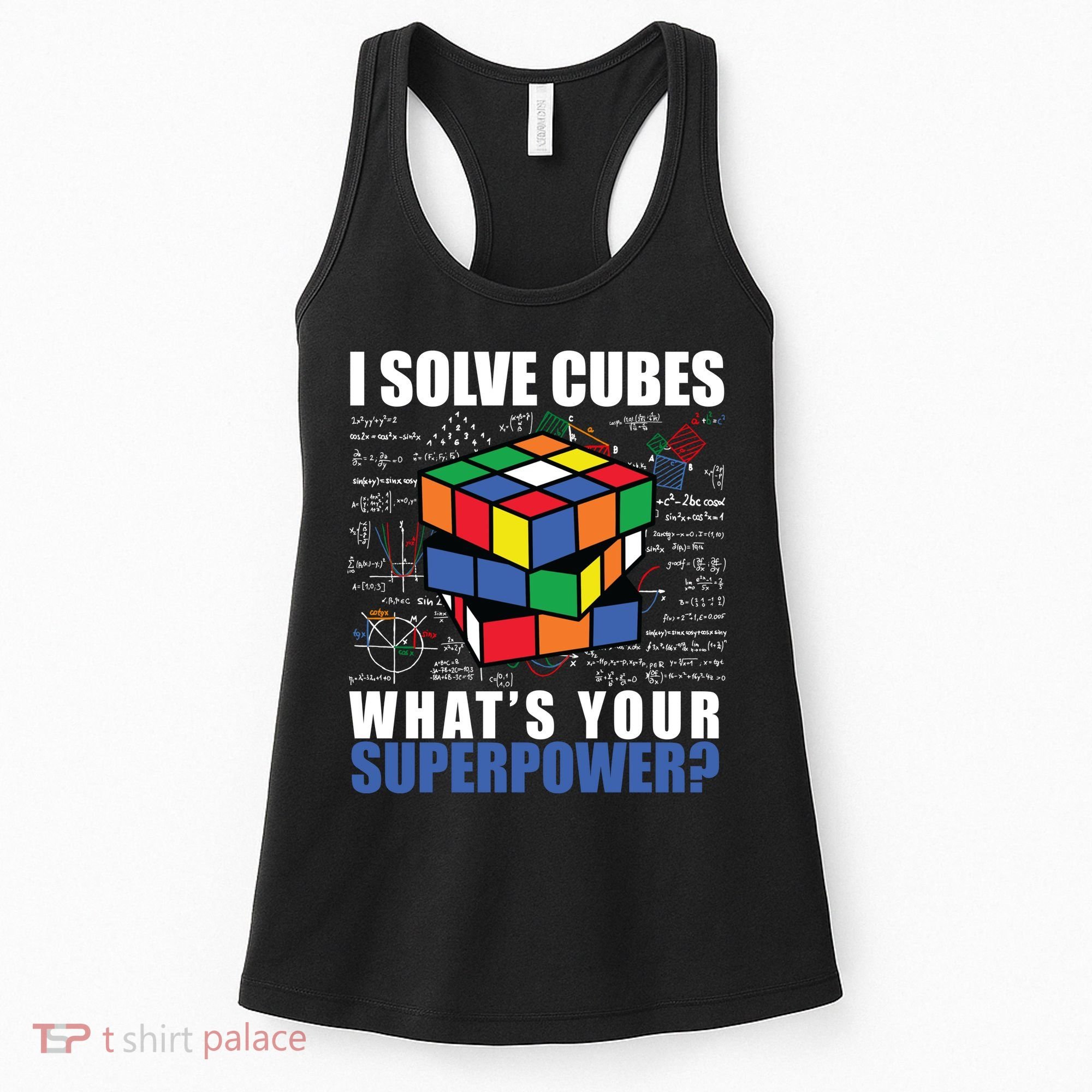 I Solve Cubes What's Your Superpower Women's Tank Top