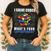 I Solve Cubes What's Your Superpower Women's T-Shirt thumb 2