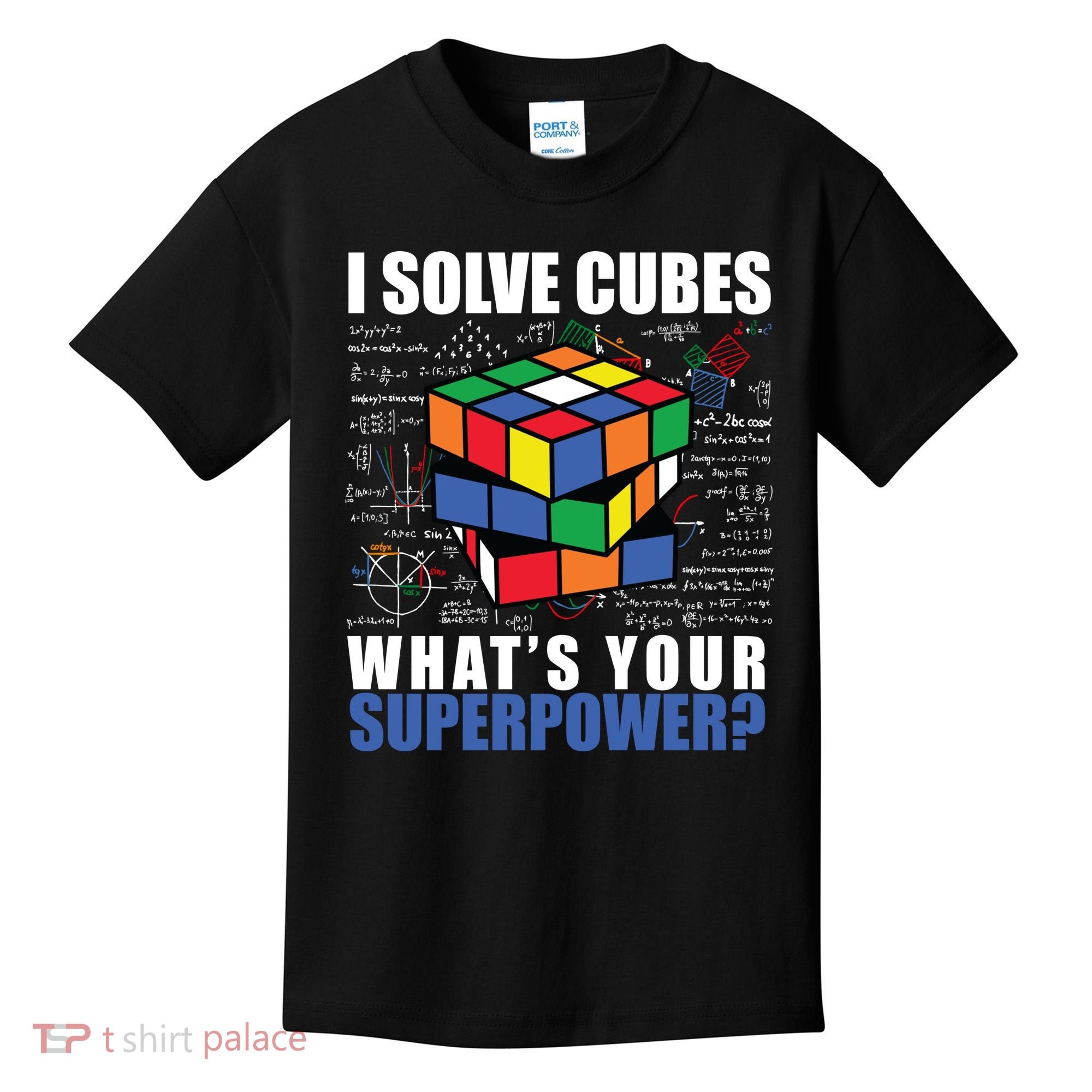 I Solve Cubes What's Your Superpower Kids T-Shirt