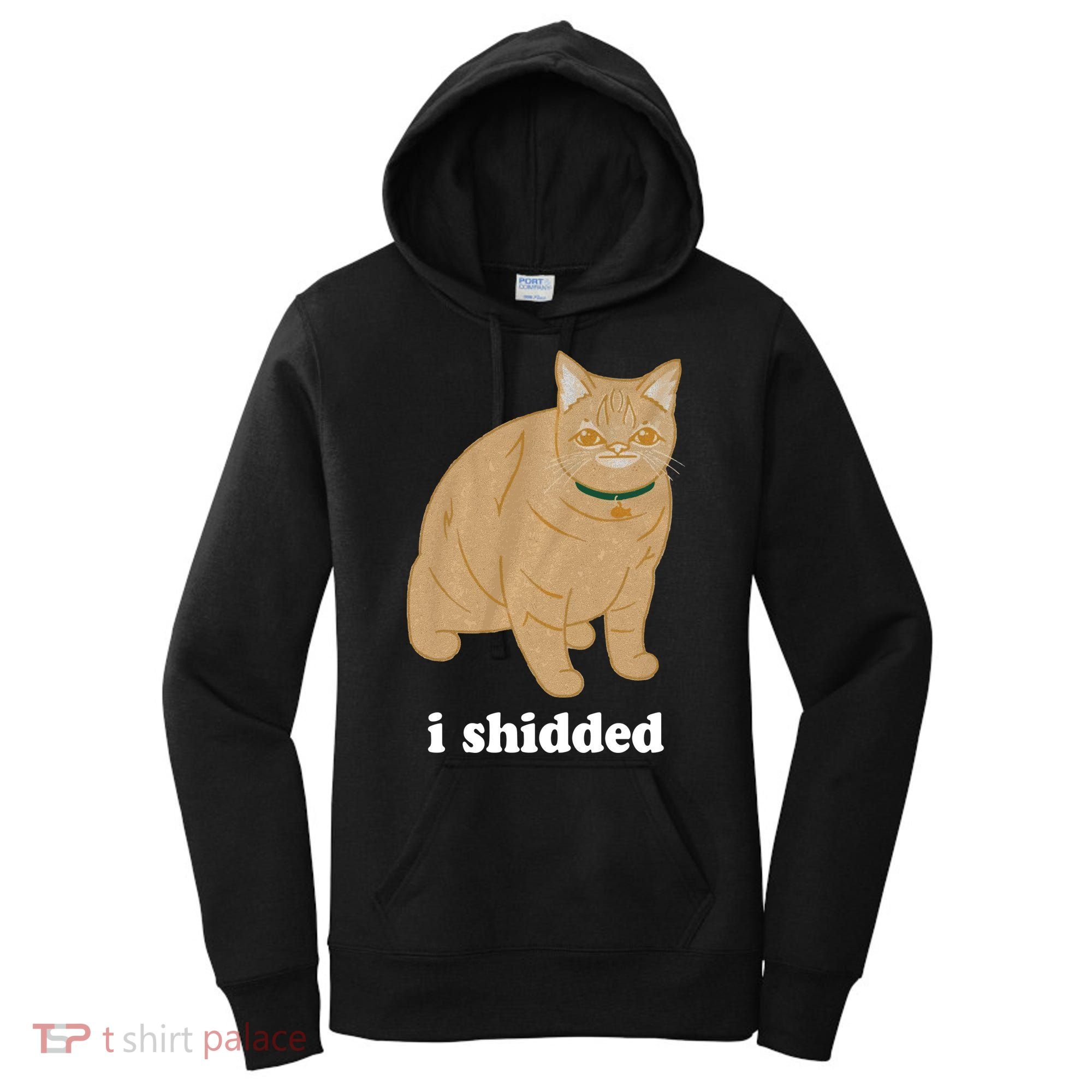 I Shidded Cat Funny Women's Hoodie