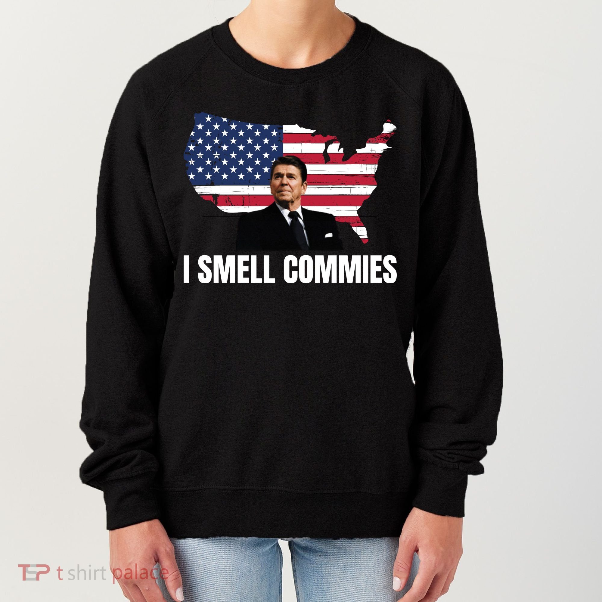 I Smell Commies, Ronald Reagan, Political Humor, President Reagan Women's Sweatshirt