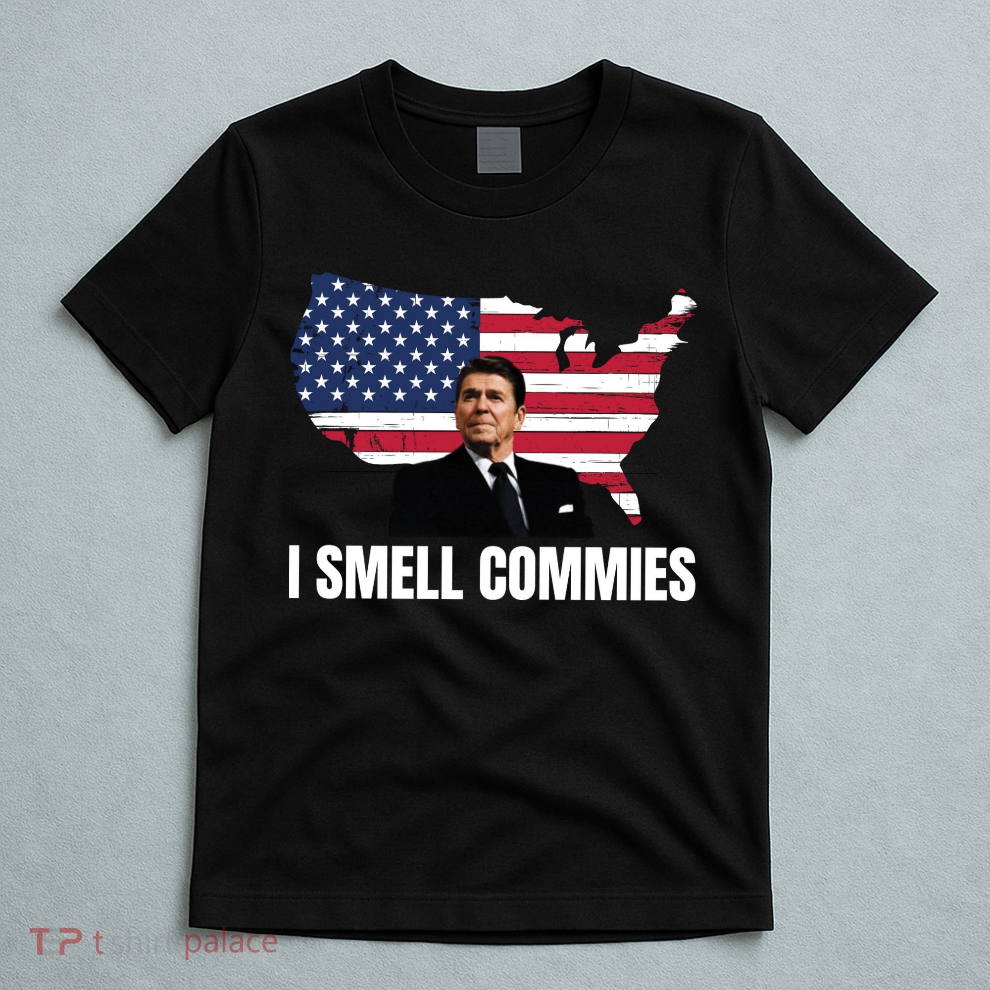 I Smell Commies, Ronald Reagan, Political Humor, President Reagan T-Shirt