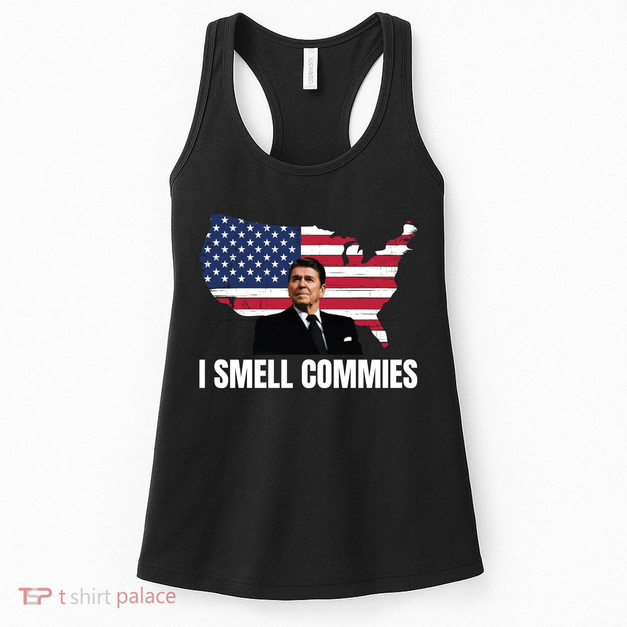I Smell Commies, Ronald Reagan, Political Humor, President Reagan Women's Tank Top
