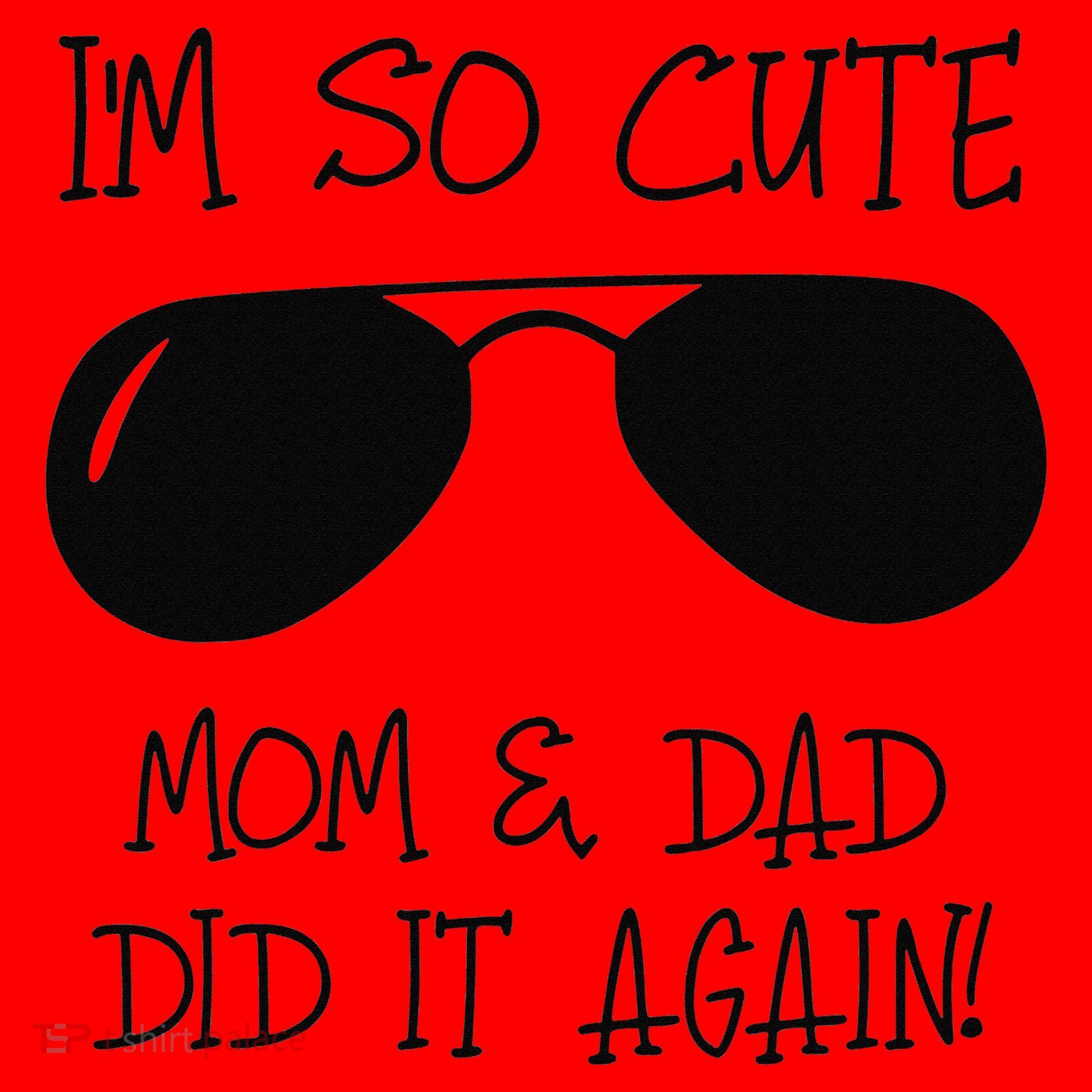 I'm so cute mom & dad did it again Sister Day Santa Hat
