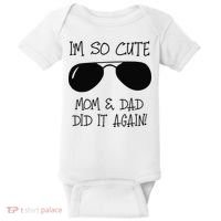 I'm so cute mom & dad did it again Sister Day Baby Bodysuit thumb 0