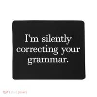 IM Silently Correcting Your Grammar. Mousepad thumb 0