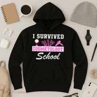 I Survived Cosmetology School Graduation Cosmetology Student Cosmetologist Hoodie thumb 3